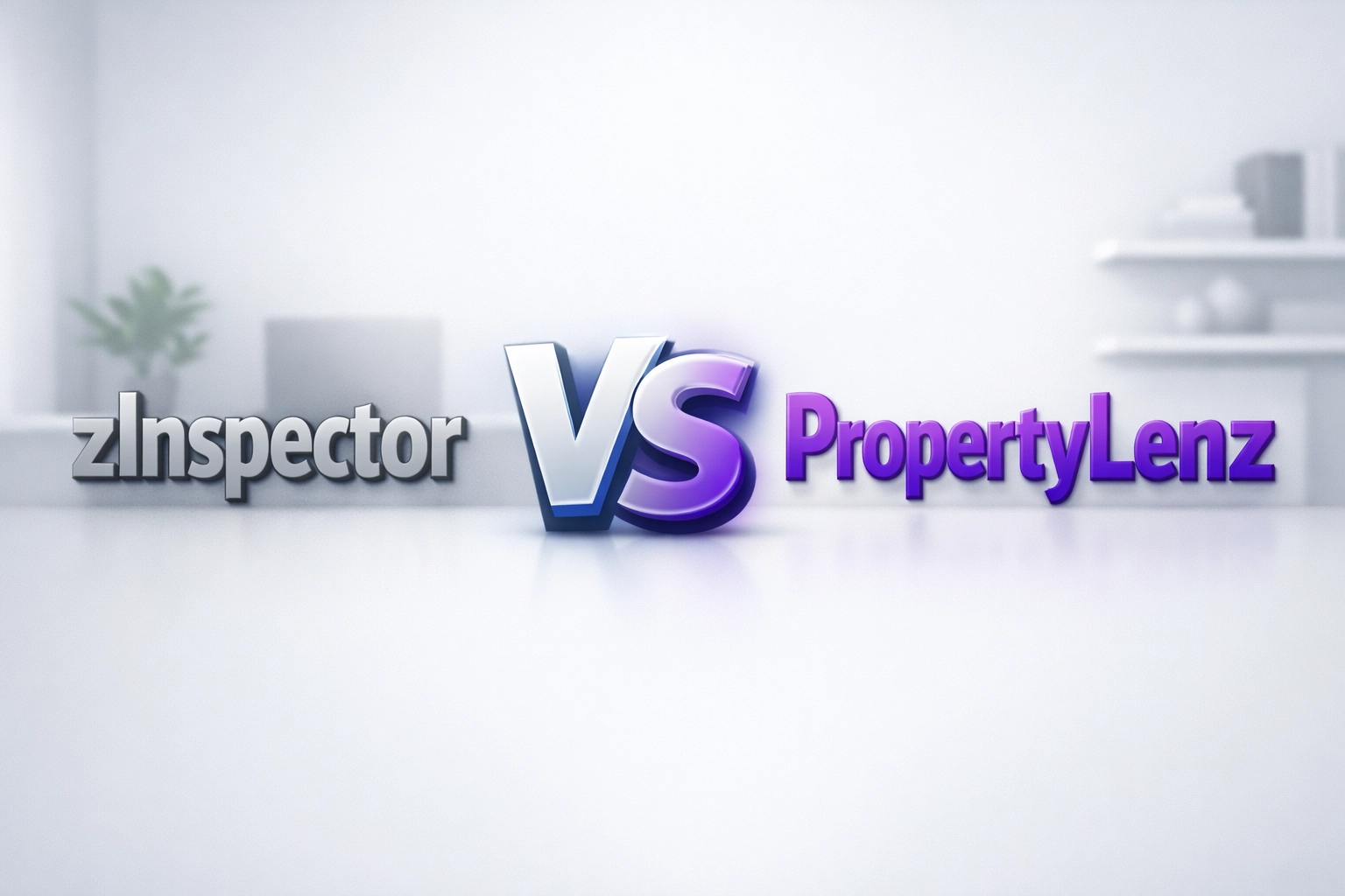 zinspector vs PropertyLenz